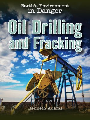 cover image of Oil Drilling and Fracking